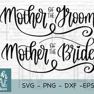 Fichier de coupe SVG Mère de la mariée et mère du marié, inscriptions à la main, svg de fête de mariage, png, dxf, eps, fichiers numériques