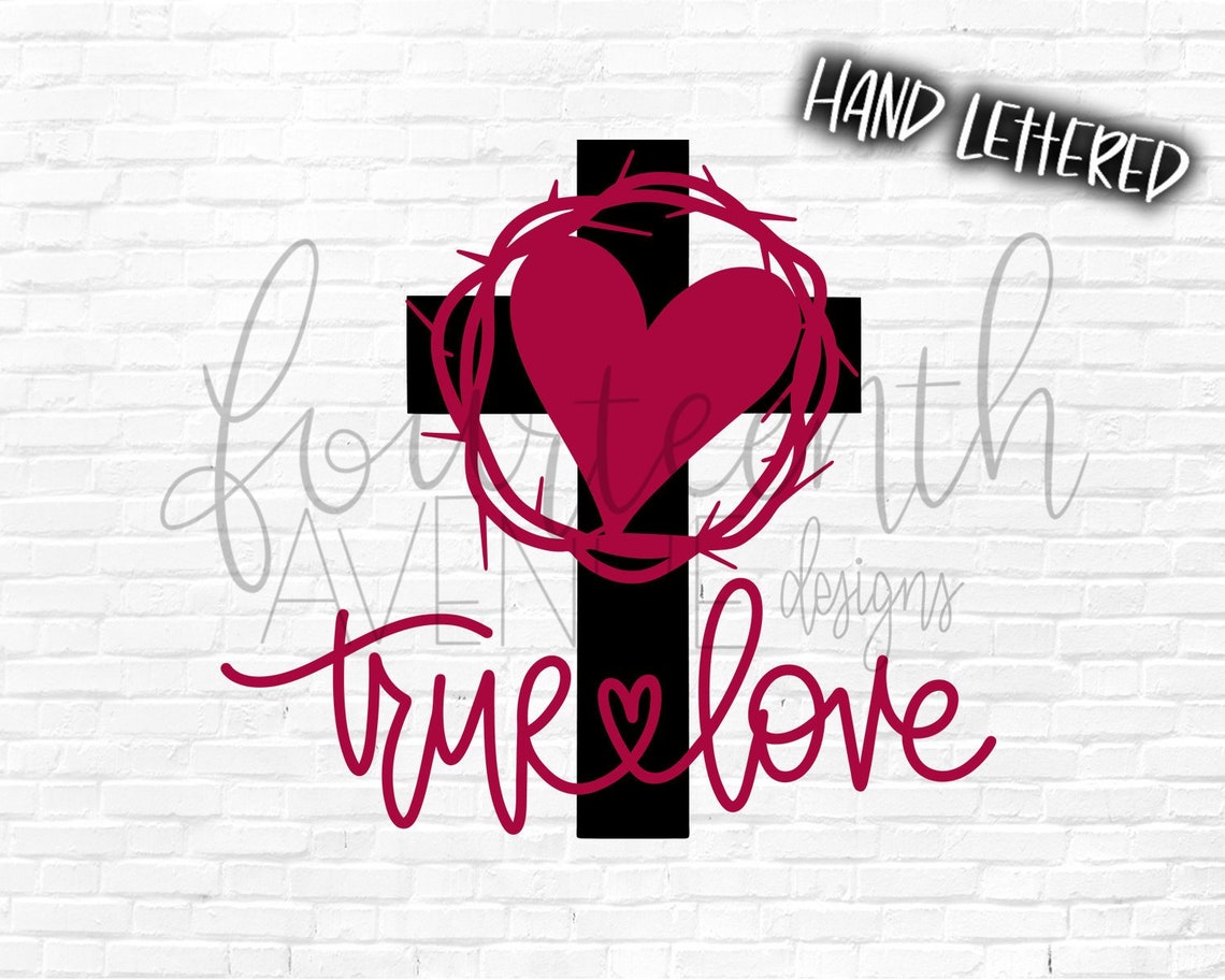 Download True Love SVG / Easter SVG / Hand Lettered / File Types svg | Etsy