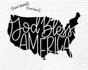 God Bless America SVG Cut File, America svg png dxf, Patriotic Vector File, Fourth Of July, 4th of July, Hand Lettered, Cricut, Silhouette
