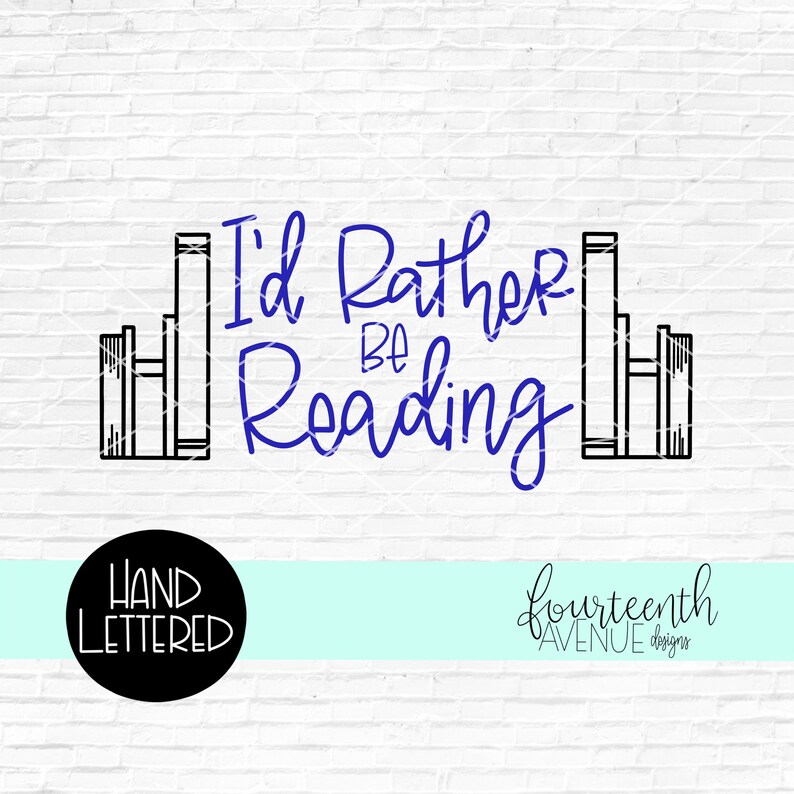 Download I'd Rather Be Reading SVG Book Nerd SVG Introvert File | Etsy