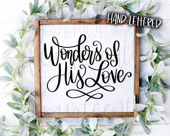 Christmas Svg Wonders Of His Love Svg Christmas Text Etsy