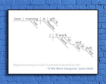 Jason Isbell - "If We Were Vampires" Sentence Diagram Print