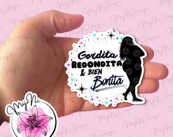 Gordita, Redondita, & Bien Bonita – Curvy Latina Body Positivity Sticker or Magnet, Spanglish Self-Love Decal, Holographic Option