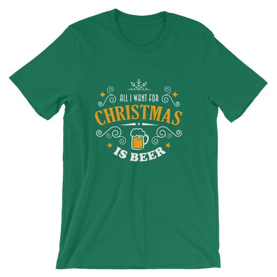 All I Want chemise For Christmas est bière chemise Want / Shirt Noël e552d0 All I Want chemise For Christmas est bière chemise Want / Shirt Noël e552d0