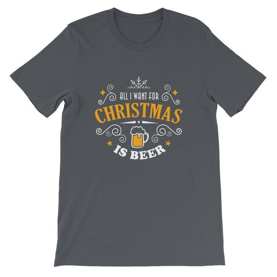 All I Want chemise For Christmas est bière chemise Want / Shirt Noël e552d0 All I Want chemise For Christmas est bière chemise Want / Shirt Noël e552d0