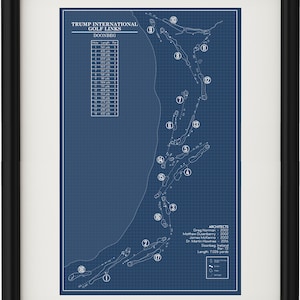 May include: A blueprint style map of the Trump International Golf Links Doonbeg in Ireland. The map shows the layout of the 18-hole golf course with the holes numbered and the yardage for each hole listed. The map also includes the names of the architects who designed the course.
