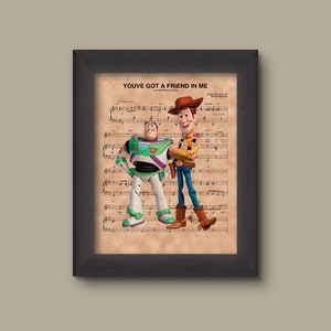 Toy Story, Buzz Woody, You&#39;ve Got A Friend In Me, Wall Decor, Sheet Music Art Print