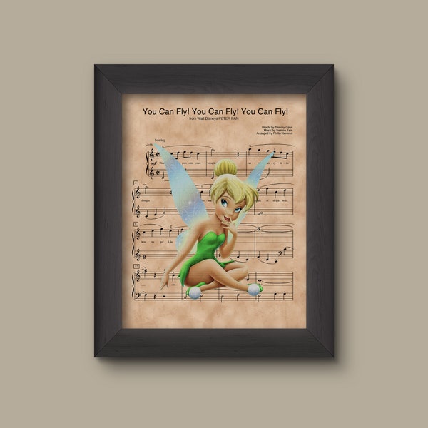 Tinker Bell, Tinker-bell, You Can Fly! You Can Fly! You Can Fly! Sheet Music Art Print, Nursery Gift, Wall Decor