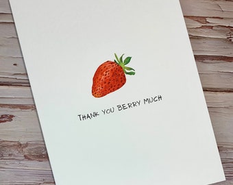 Thank You Berry Much Greeting Card - Cute Pun Card - Fruit Illustrated Art - Watercolour Notecard - A6 - Blank Inside - Envelope Included