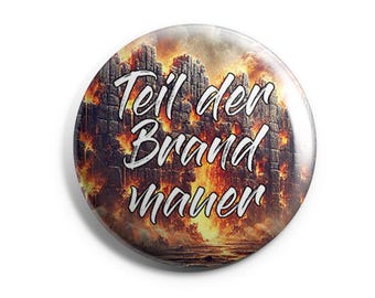 Brandmauer Button | Demokratie | Politik | Deutschland | Bundestagswahl | CDU | AFD | Wahlen | BTW25 | Buttonwerkstatt