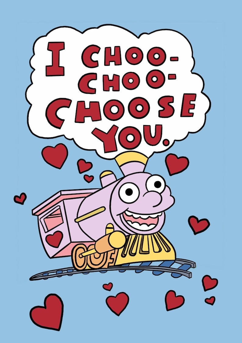 I Choo Choo Choose you. Valentine's Day card. Funny gift Etsy