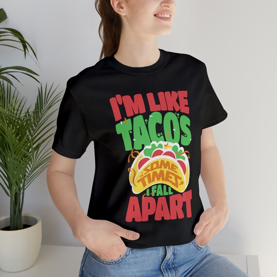 Sometimes I Fall Apart Taco Shirt Sometimes I Fall Apart Taco Shirt