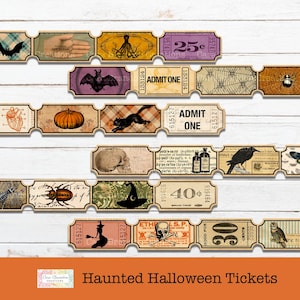 May include: A set of 10 printable Halloween ticket designs featuring vintage illustrations of bats, pumpkins, skulls, owls, and other spooky imagery. The tickets are labeled with the text "ADMIT ONE" and "25c" and "40c".