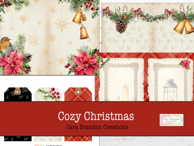 May include: A digital paper pack with a cozy Christmas theme. The pack includes images of poinsettias, pine branches, bells, candles, lanterns, and plaid patterns. The text "Cozy Christmas Cara Brandon Creations" is displayed on a red banner.