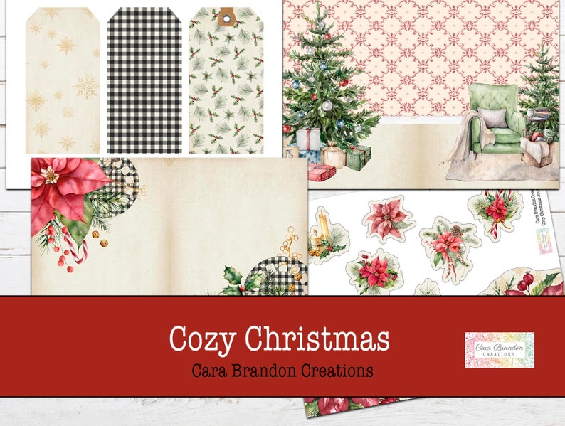 May include: A digital paper pack with a cozy Christmas theme. The pack includes images of a Christmas tree, presents, a fireplace, a plaid pattern, and a poinsettia flower. The text "Cozy Christmas Cara Brandon Creations" is included in the image.