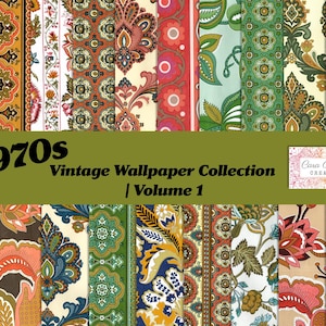 May include: A digital collection of 1970s vintage wallpaper patterns featuring diverse floral, paisley, and geometric designs in orange, green, blue, and cream. The image includes the text 1970s Vintage Wallpaper Collection | Volume 1 and a logo.