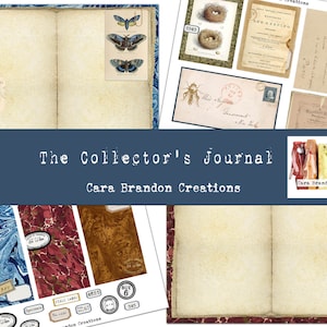 May include: A digital collage sheet with vintage images and text, including butterflies, birds nests, and a book with the title "The Collector's Journal" by Cara Brandon Creations.