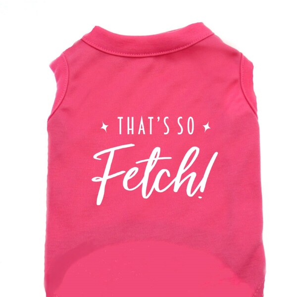 That's so Fetch - Etsy