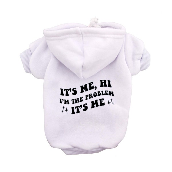 Taylor Swift Dog Clothes It's Me Hi I'm The Problem It's Me Dog Sweater for Small and Large Dogs Funny Dog Sweater Dog Hoodie