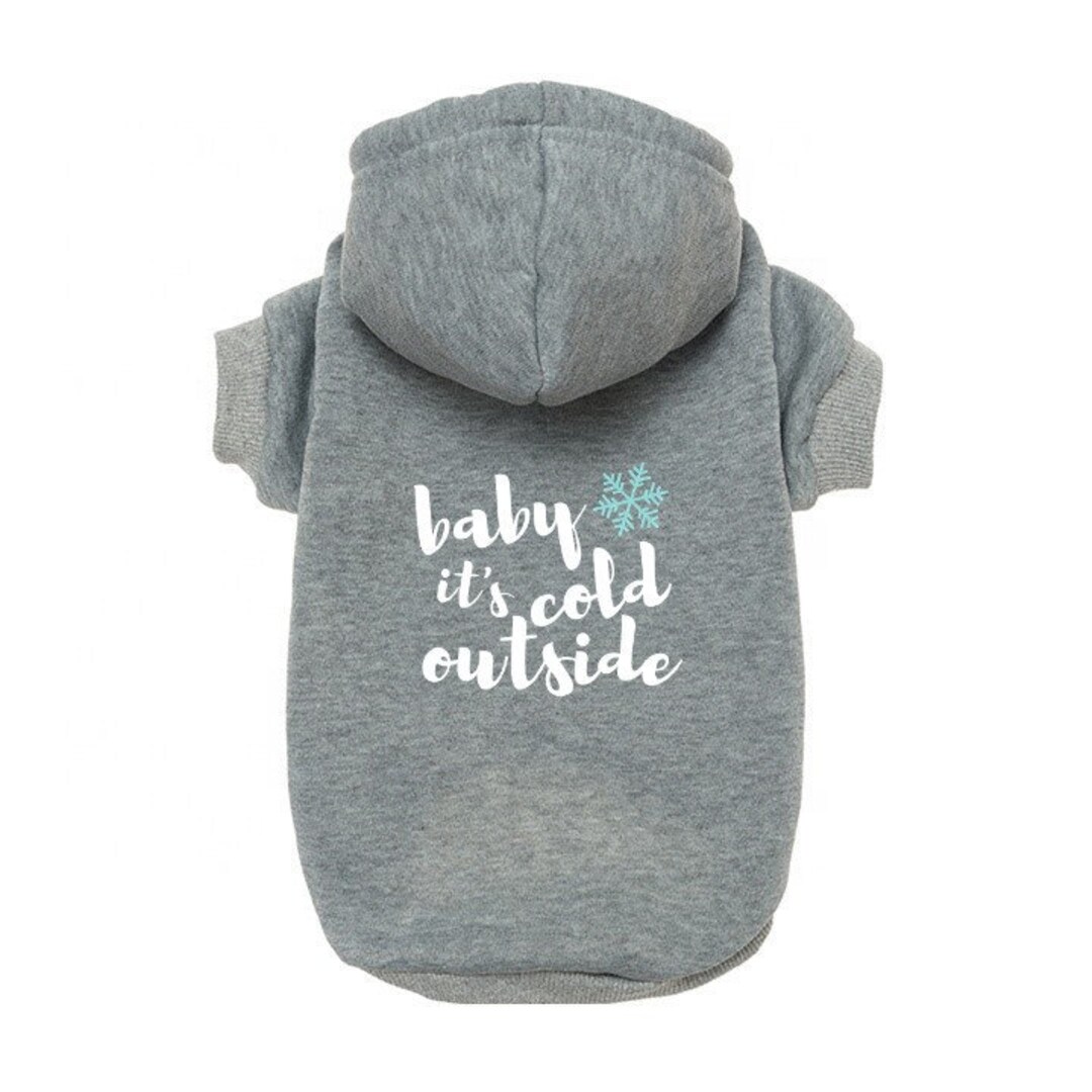 Dog Hoodie Festive Dog Sweater Baby It's Cold Outside Christmas Dog