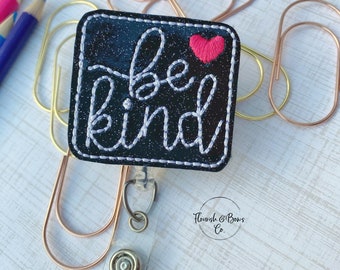 Be Kind Badge Reel, Badge Reel Nurse, Badge Reel Cute, Badge Reel Be Kind, Kindness Badge Reel, Badge Reel Heart, Cute Badge Reel, ID Holder