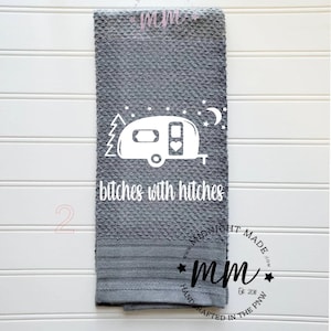 Camping Life Camping towel, camper decor, bitches with hitches funny towel decor Midnight Made