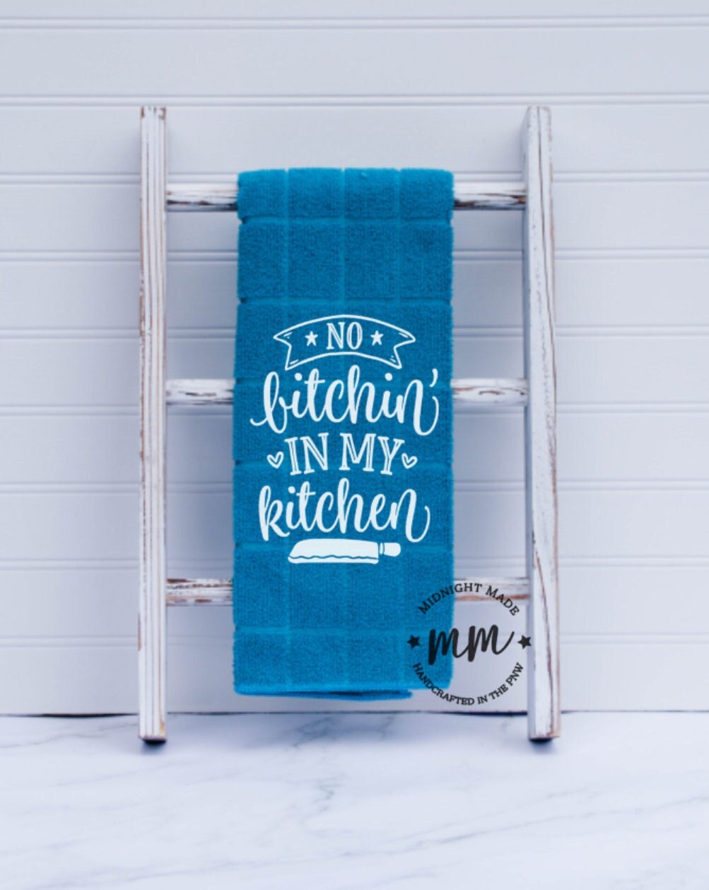 No Bitchin' In My Kitchen Towel – Farmhouse Vinyl Co