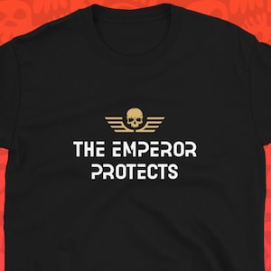 The Emperor Protects Wargaming TShirt Wargamer T-Shirt Miniature Collectors Shirt Tabletop Gaming for Men for Women