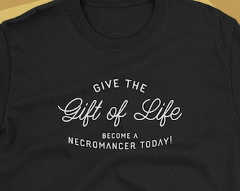Geef het leven cadeau Necromancer Shirt Dungeons and Dragons geïnspireerd T-shirt - DnD Tee - D&D Shirt - cadeau-idee voor nerdy tabletop RPG Gaming
