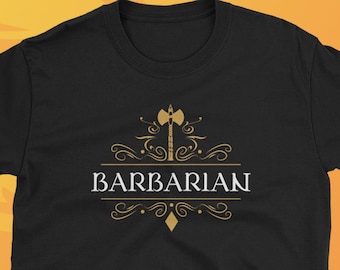 Barbarian Character Class T-Shirt Tabletop RPG Gaming TShirt Roleplaying T-Shirt LARP Larping Shirt Nerdy & Geeky Gift Unisex