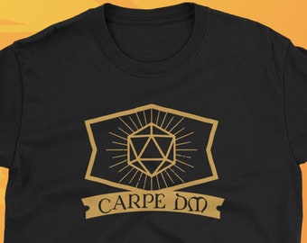 Carpe DM Game Master gm T-Shirt Tabletop RPG Gaming TShirt Roleplaying T-Shirt LARP Larping Shirt Nerdy & Geeky Gift Unisex
