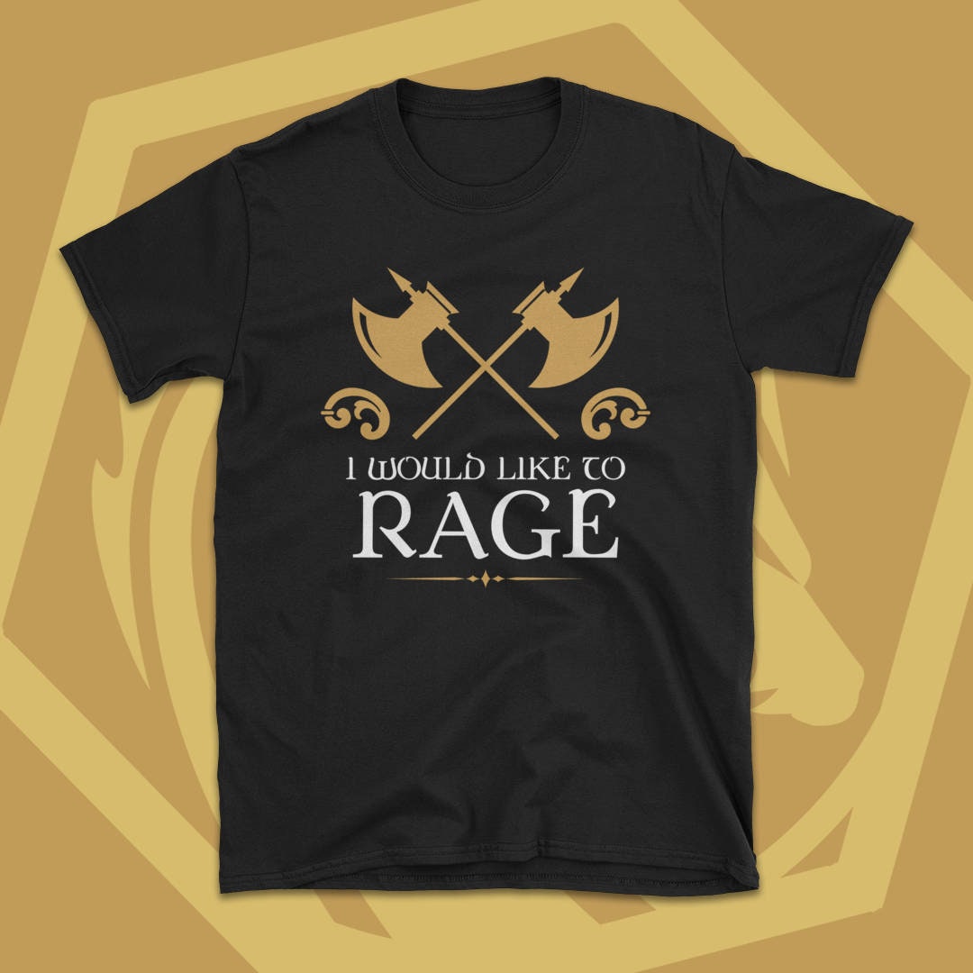 I Would Like To Rage T-Shirt Rpg Barbarian Tee Shirt I Would Like To Rage T-Shirt Rpg Barbarian Tee Shirt