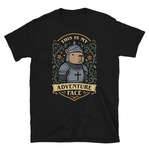 This is My Adventure Face Funny Capybara Shirt, Paladin Shirt, Funny DnD Shirt, DnD Merch, DnD Gifts, Dungeons and Dragons Shirt
