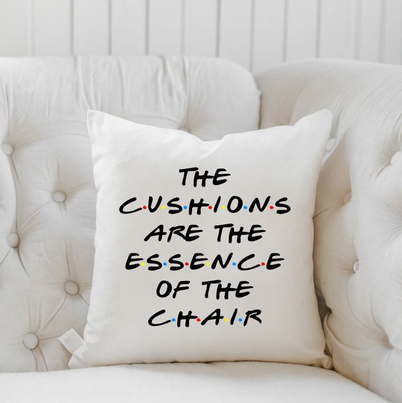 THE CUSHIONS ARE THE ESSENCE OF THE CHAIR Throw Pillow for Sale