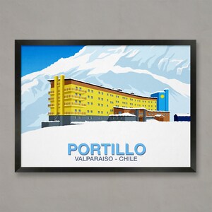 Portillo Ski Resort Poster: Chile Travel Art Print