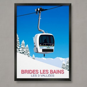 May include: A white gondola cable car with the text "BRIDES LES BAINS LES 3 VALLÉES" on a blue sky background with snow-covered mountains in the distance.