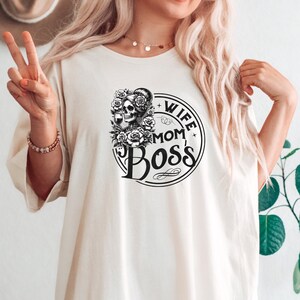 Wife Mom Boss Shirt, Birthday Shirt Gift, Skeleton Hand Shirts, Sarcastic Mom Tee, Mothers Day Shirt Gift, Positive Graphic T