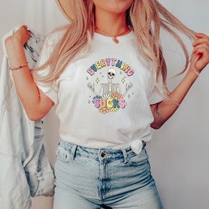 Womens Sarcastic Shirts, Motivational Skeleton TShirt, Birthday Shirt Gift, Positive Graphic Tees, Have The Day You Deserve Shirt