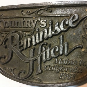 Country&#39;s Reminisce Hitch Gray Belt Buckle Metal Advertising Maine To Cali 1993