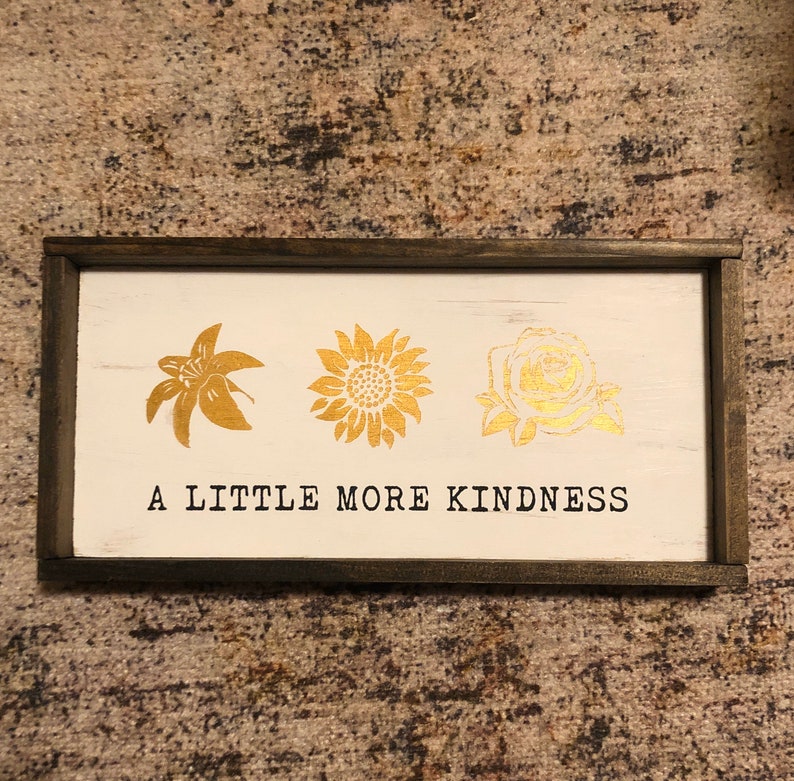 A Little More Kindness