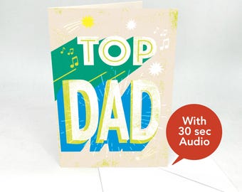 Recordable Audio Father's Day Cards - Father's Day Greeting Card - Top Dad - With 30 Seconds Audio