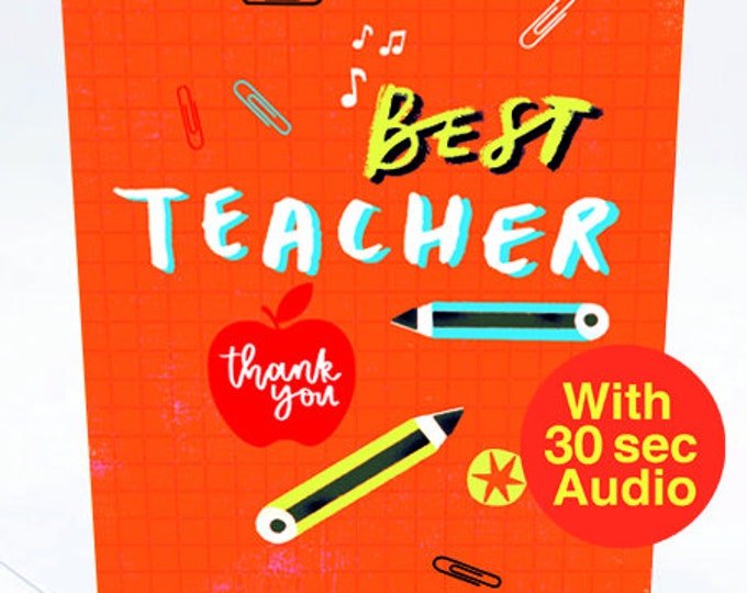 Recordable Audio Greeting Cards - Best Teacher - With 30 second Audio