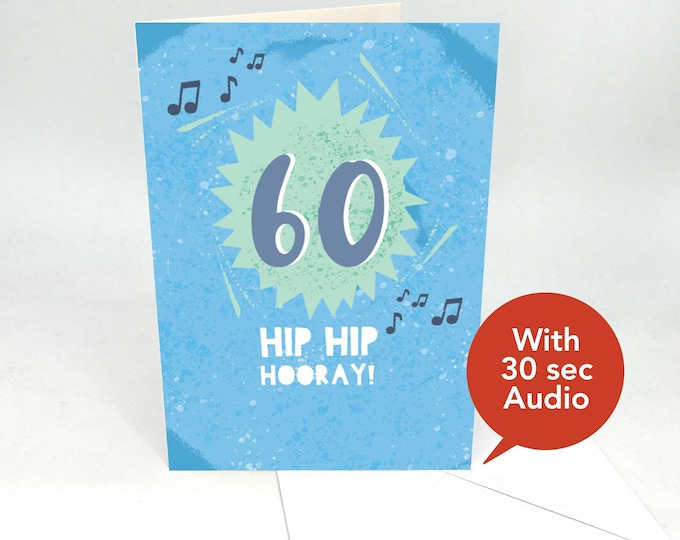 Recordable Audio Birthday Cards - 60th Birthday Greeting Card -  With 30 seconds Audio