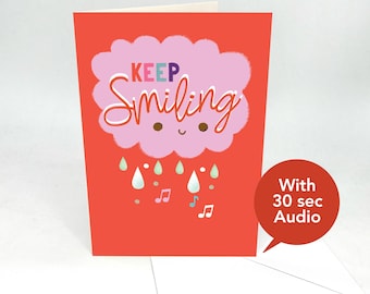 Recordable Audio Sympathy & Thinking of You Cards - Keep Smiling - With 30 Seconds Audio