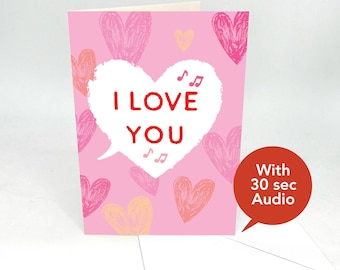 Recordable Audio Love Cards - I Love You Heart Speech - With 30 Seconds Audio