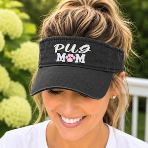 Pug Dog Mom Or Mama Visor, Embroidered Hat, Gift Paw Print Design Gift Clothing