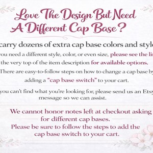 text that provides information about a product called "Love The Design But Need A Different Cap Base?" and offers various cap base options.