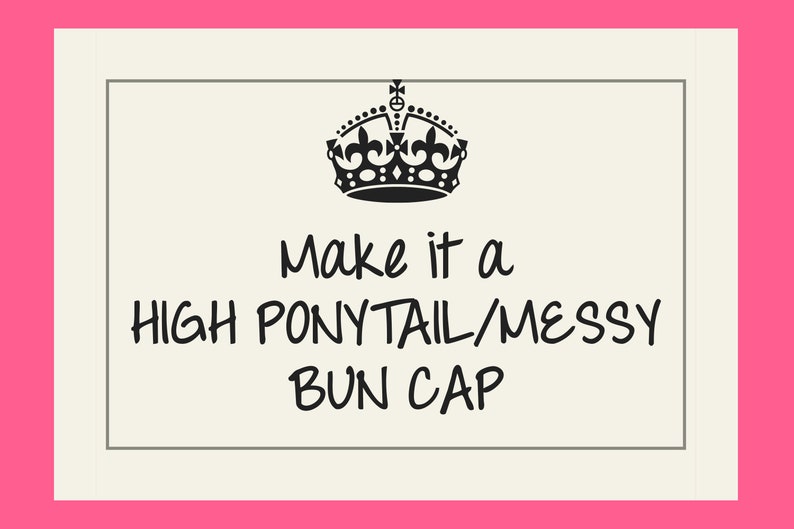 Make it a Ponytail Cap, Make it a Messy Bun Hat, Make it a High Ponytail Hat, Add-on Item Only image 1