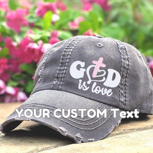 Custom Text Baseball Cap: Embroidered God Is... Women's Distressed Bible Verse Hat