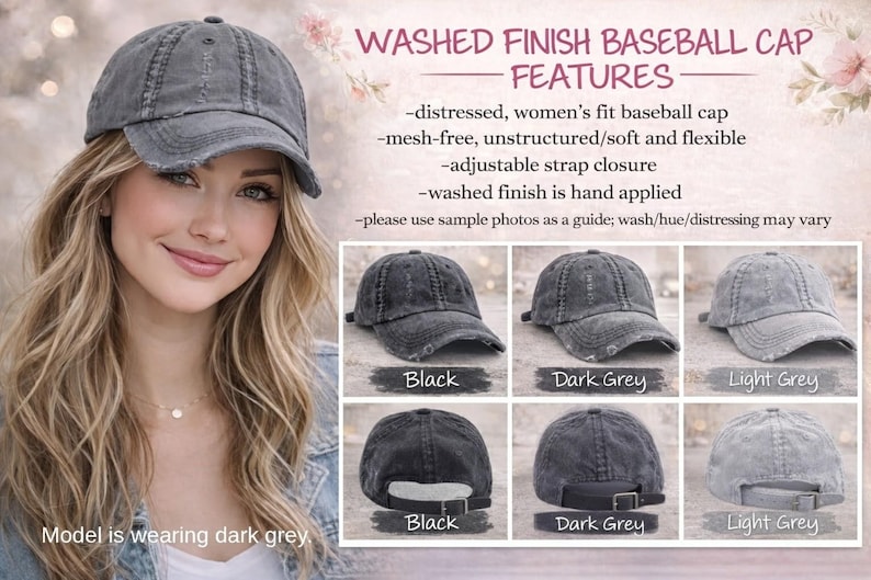 The image is a collage of six images featuring different styles of gray baseball caps, with a focus on the "Washed Finish" style. The caption for each image describes the cap's features, such as being distressed, mesh-free, adjustable, and having a wash finish. The model is wearing a dark grey cap, and the caption indicates that the cap is being worn by the model.